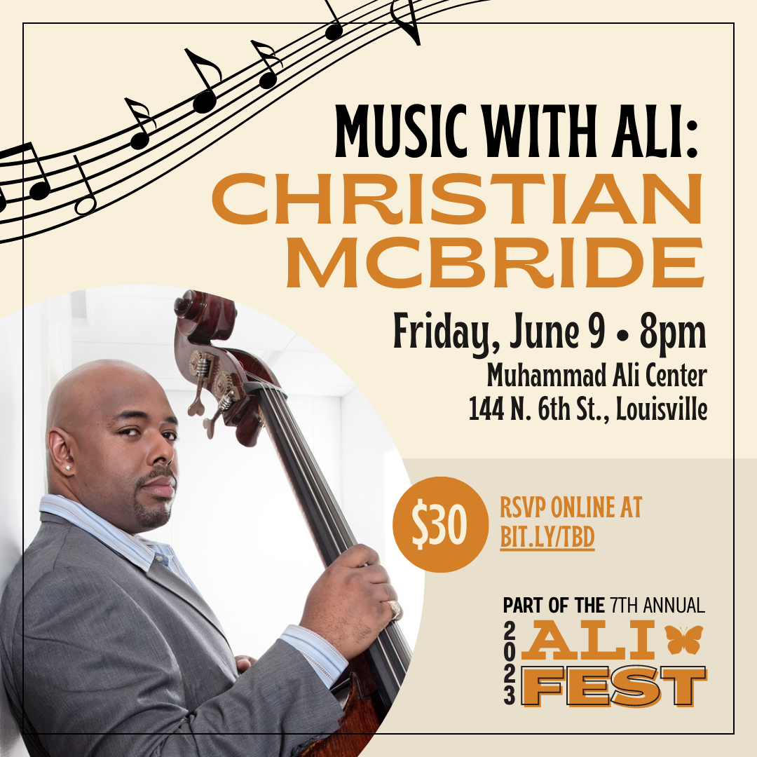 Ali Center Presents Christian McBride, Friday, June 9th, at 8pm